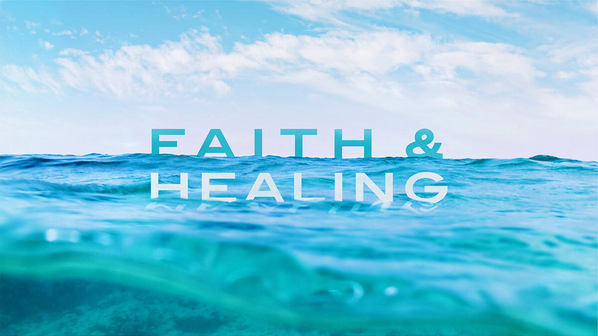 Faith & Healing